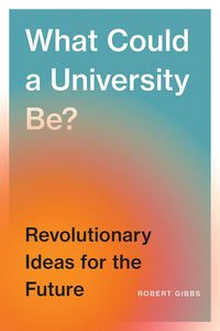 Produktbild: What Could a University Be?