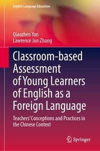 Produktbild: Classroom-based Assessment of Young Learners of English as a Foreign Language