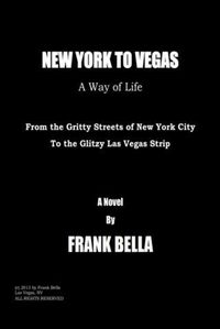 Produktbild: New York to Vegas - A Way of Life