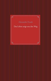 Produktbild: Das Leben zeigt uns den Weg