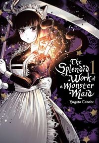 Produktbild: The Splendid Work of a Monster Maid, Vol. 1