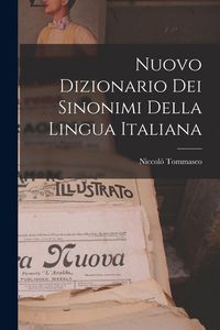 Produktbild: Nuovo Dizionario Dei Sinonimi Della Lingua Italiana