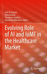 Produktbild: Evolving Role of AI and IoMT in the Healthcare Market