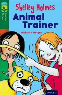 Produktbild: Oxford Reading Tree TreeTops Fiction: Level 12 More Pack C: Shelley Holmes Animal Trainer