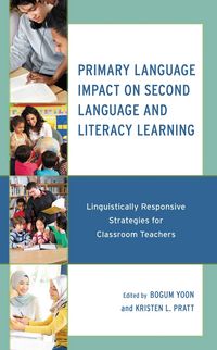 Produktbild: Primary Language Impact on Second Language and Literacy Learning