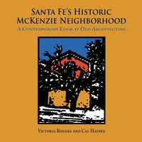 Produktbild: Santa Fe's Historic McKenzie Neighborhood