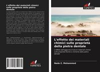 Produktbild: L'effetto dei materiali chimici sulle propriet&agrave; della pietra dentale