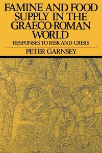 Produktbild: Famine and Food Supply in the Graeco-Roman World