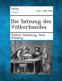 Produktbild: Die Satzung Des Volkerbundes