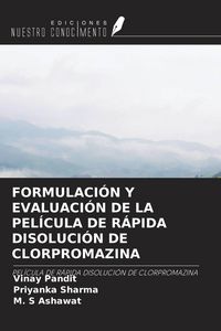 Produktbild: Formulaci&oacute;n Y Evaluaci&oacute;n De La Pel&iacute;cula De R&aacute;pida Disoluci&oacute;n De Clorpromazina