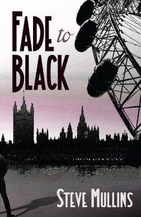 Produktbild: Mullins, S: Fade to Black