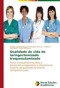 Produktbild: Borges Fernandes Gomes, T: Qualidade de vida do laringectomi