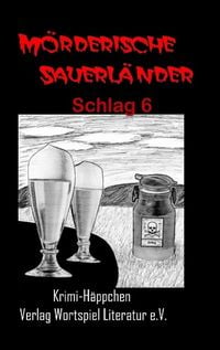 Produktbild: M&ouml;rderische Sauerl&auml;nder - Schlag 6