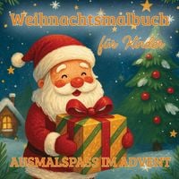 Produktbild: Weihnachtsmalbuch f&uuml;r Kinder - kreativer Ausmalspa&szlig; im Advent ab 4 Jahre