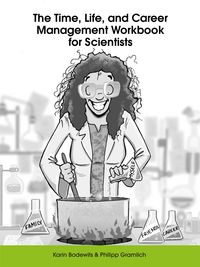 Produktbild: The Time, Life, and Career Management Workbook for Scientists