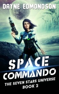 Produktbild: Space Commando (The Seven Stars Universe, #2)