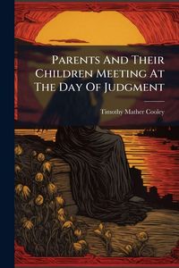 Produktbild: Parents And Their Children Meeting At The Day Of Judgment
