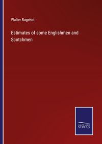 Produktbild: Estimates of some Englishmen and Scotchmen