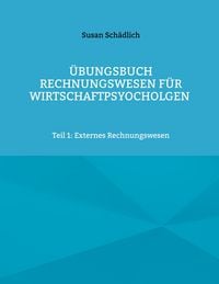 Produktbild: &Uuml;bungsbuch Rechnungswesen f&uuml;r Wirtschaftspsyocholgen