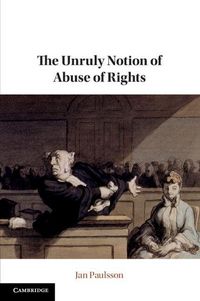 Produktbild: The Unruly Notion of Abuse of Rights