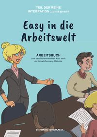 Bild vom Artikel Easy in die Arbeitswelt vom Autor Stephanie Tsomakaeva