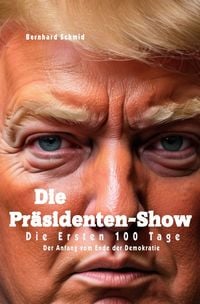 Produktbild: Die Pr&auml;sidenten-Show