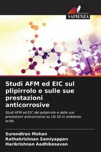 Produktbild: Studi AFM ed EIC sul plipirrolo e sulle sue prestazioni anticorrosive
