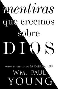 Produktbild: Mentiras que creemos sobre Dios (Lies We Believe About God Spanish edition)