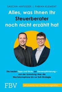 Produktbild: Alles, was Ihnen Ihr Steuerberater noch nicht erz&auml;hlt hat
