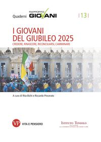 Produktbild: I giovani del Giubileo 2025. Quaderni Rapporto Giovani, n. 13