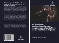 Produktbild: Victimologie, slachtofferschap en toegang van slachtoffers tot de rechter in Nigeria