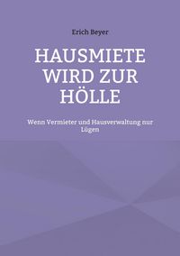 Produktbild: Hausmiete wird zur H&ouml;lle