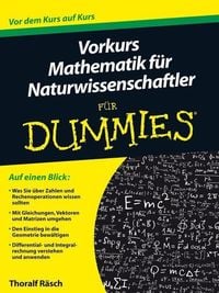 Bild vom Artikel Vorkurs Mathematik für Naturwissenschaftler für Dummies vom Autor Thoralf Räsch