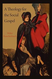 Produktbild: A Theology for the Social Gospel