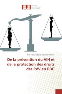 Produktbild: De la pr&eacute;vention du VIH et de la protection des droits des PVV en RDC