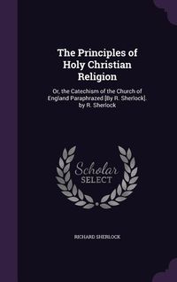 Produktbild: The Principles of Holy Christian Religion