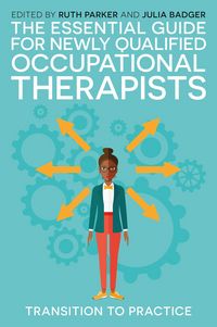 Produktbild: The Essential Guide for Newly Qualified Occupational Therapists