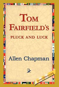 Produktbild: Tom Fairfield's Pluck and Luck