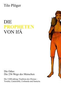 Produktbild: DIE PROPHETEN VON IF&Aacute;