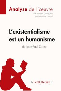 Produktbild: L'existentialisme est un humanisme de Jean-Paul Sartre (Analyse de l'oeuvre)