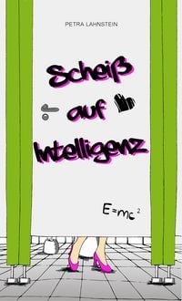 Produktbild: Schei&szlig; auf Intelligenz