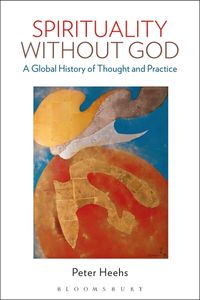 Produktbild: Heehs, P: Spirituality without God