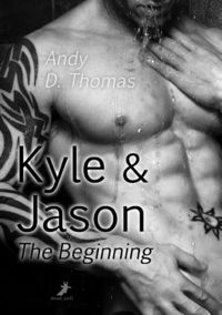 Bild vom Artikel Kyle & Jason: The Beginning vom Autor Andy D. Thomas