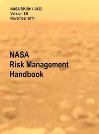 Produktbild: NASA Risk Management Handbook. Version 1.0. NASA/SP-2011-3422