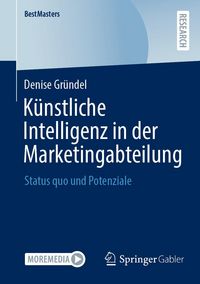 Produktbild: K&uuml;nstliche Intelligenz in der Marketingabteilung