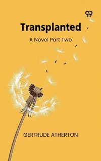 Produktbild: Transplanted A Novel Part Two