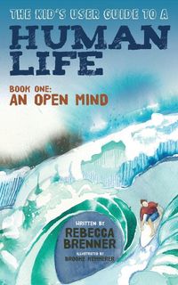 Produktbild: The Kid's User Guide to a Human Life