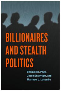 Produktbild: Billionaires and Stealth Politics