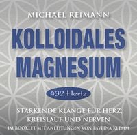Produktbild: Kolloidales Magnesium [432 Hertz]