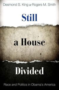 Produktbild: King, D: Still a House Divided - Race and Politics in Obama`